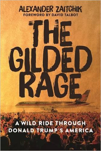 The Gilded Rage